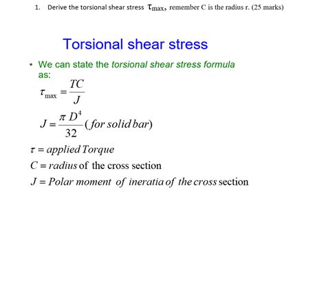 Solved 1 Derive The Torsional Shear Stress Tmax Remember C