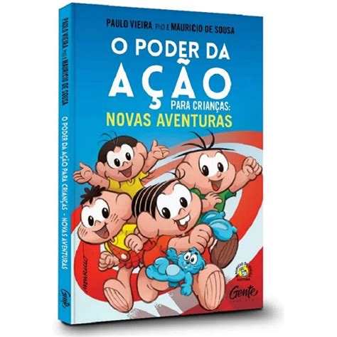 Livro O Poder Da A O Para Crian As Nova Aventuras Clubinho Do Desconto