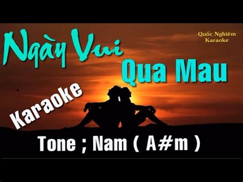 Karaoke Ng Y Vui Qua Mau Tone Nam A M St Nh T Ng N Youtube