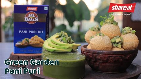 Green Garden Pani Puri Recipe Shareat Panipuri Jalballs Foochka