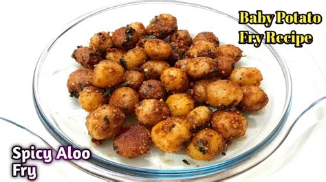 Baby Potato Fry Recipe Spicy Small Potato Fry Aloo Fry Recipe