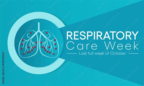 Respiratory Care Week Is Observed Every Year In October To Raise Awareness For Improving Lung