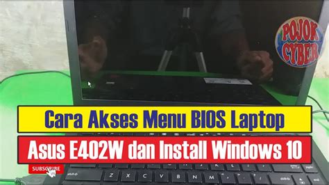 Cara Install Ulang Windows Dengan Flashdisk Pada Laptop Asus E W