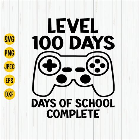 Level 100 Days Of School Complete Svg 100th Day Of School Svg 100