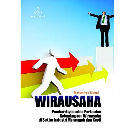 Jual Buku Wirausaha Pemberdayaan Dan Perkuatan Kelembagaan Di Sektor