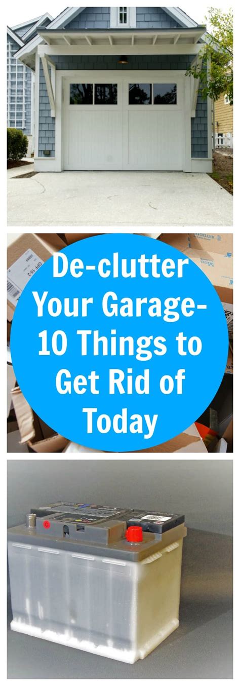 De Clutter Your Garage 10 Things To Get Rid Of Today The Organized Mom