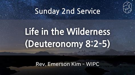 2024 04 28 Life In The Wilderness Deuteronomy 8 2 5 YouTube