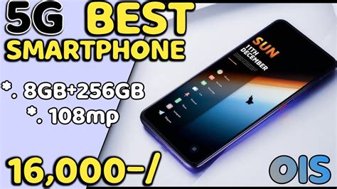 8gb256gb Top 5 Best 5g Smartphone Under 16000 In 2023 Best 5g