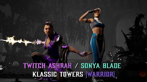 Mortal Kombat Twitch Ashrah Sonya Blade Vs Klassic Towers