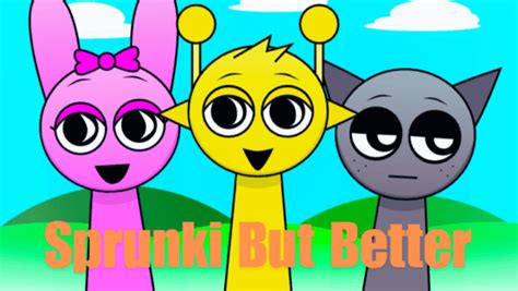 Sprunki But Better - Play Mod On Incredibox Sprunki Game