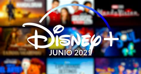 Disney Estos Son Los Estrenos Para Junio 2021 En Perú