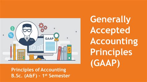 Generally Accepted Accounting Principles GAAP