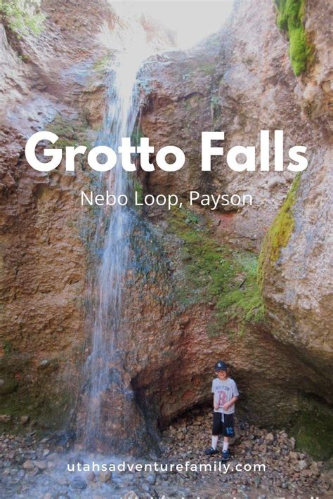 Grotto Falls Nebo Loop Payson Utah Adventures Utah Travel