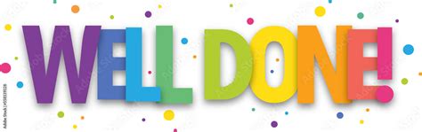 Well Done Colorful Vector Typographic Banner With Dots On Transparent