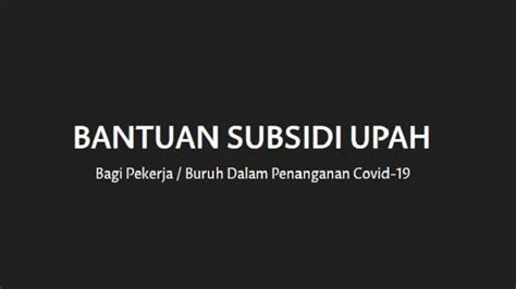 Sudah Cair Login Bsu Kemnaker Go Id Cek Nama Penerima Blt Subsidi Gaji