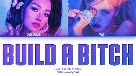 Bella Poarch ROSÉ Build A Bitch Color Coded Lyrics YouTube