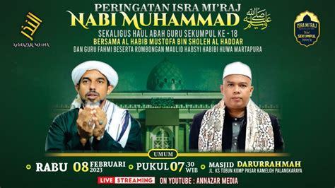 LIVE PERINGATAN ISRA MI RAJ NABI MUHAMMAD SAW DAN HAUL ABAH GURU