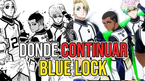 En Que Capitulo Del Manga Continua El Anime De Blue Lock YouTube