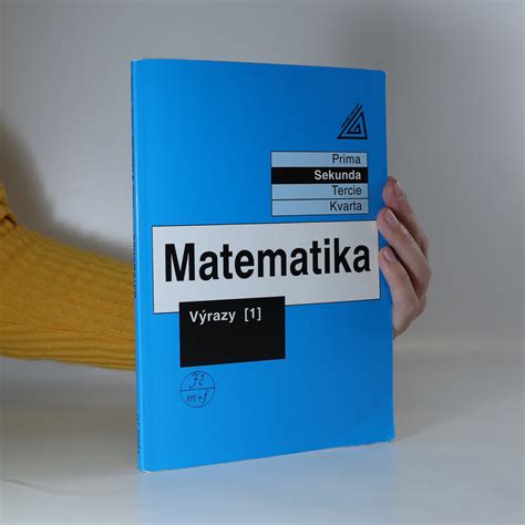 Matematika Sekunda Výrazy 1 Herman Jiří knihobot cz