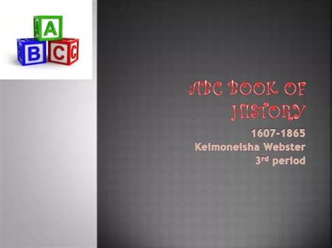 Ppt Abc Book Of History Powerpoint Presentation Free Download Id