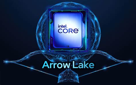 Intel To Tease Core Ultra Arrow Lake At Computex In Early June CPU