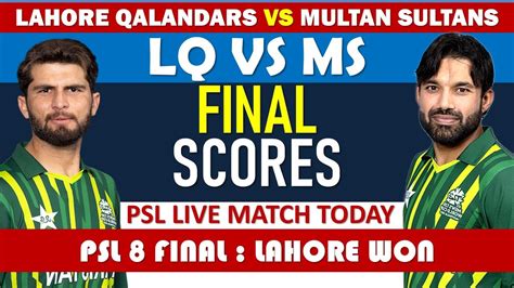 Psl Final Lahore Qalandars Vs Multan Sultans St Innings Scores Lq