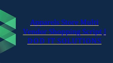 Ppt Apparels Store Multi Vendor Script Dod It Solutions Powerpoint