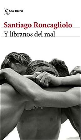 Y L Branos Del Mal Roncagliolo Santiago Amazon Fr Livres