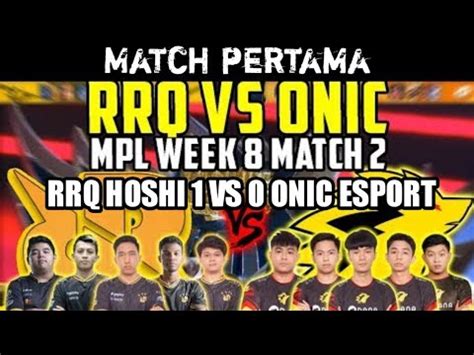 Turnamen Mpl Rrq Hoshi Vs Onic Esport Rrq Menggila Di March Ini Rrq