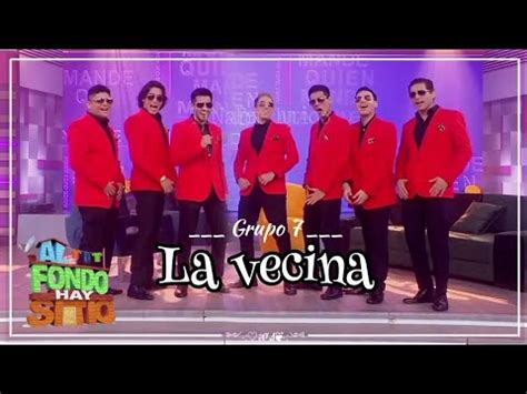 La Vecina Grupo 7 Audio Oficial Letra Al Fondo Hay Sitio 10 YouTube