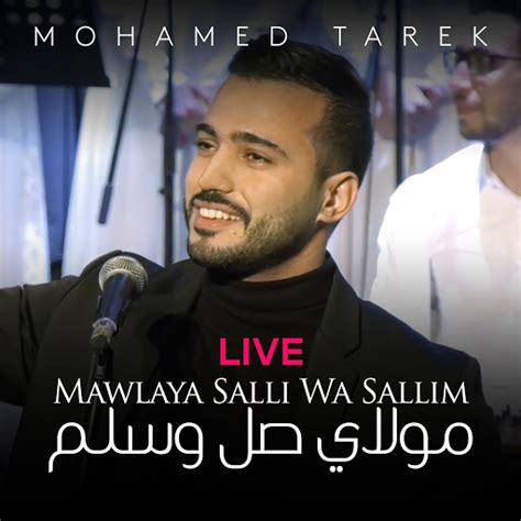 Mawlaya Salli Wa Sallim (Live) - YouTube Music