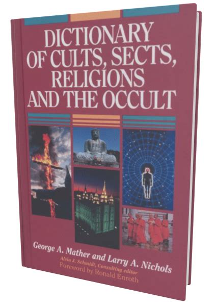 Dictionary of Cults, Sects, Religions, and the Occult - Accordance