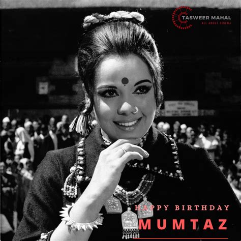tasweer mahal   cinema mumtaz askari madhvani born  july