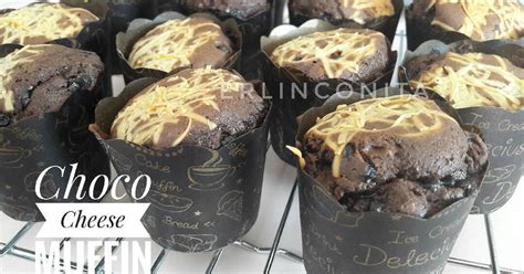 Resep Choco Cheese Muffin Oleh Erlin Conita Cookpad