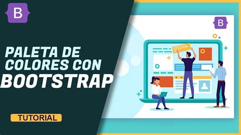 Curso De Bootstrap 5 Guía Básica Uso De Colores Youtube