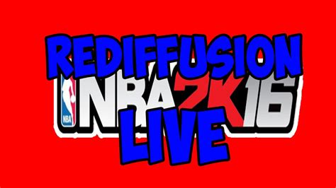 Rediffusion Live Sur Nba Youtube