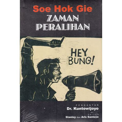 Jual Buku Soe Hok Gie Catatan Seorang Demonstran Zaman Peralihan Di