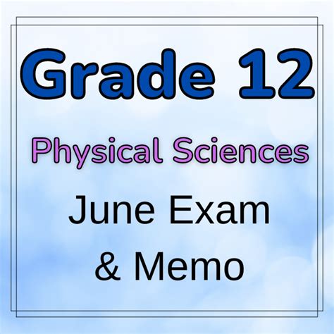 Grade 12 Physical Sciences Chemistry June Exam And Memo 2023