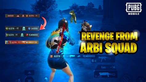 Revenge From Pro Arbi Squad ALEEYA YT PUBG MOBILE YouTube