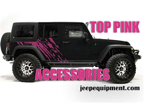 Top Pink Jeep Wrangler Accessories