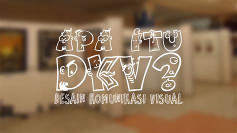 Apa Itu Desain Komunikasi Visual Mengenal Desain Komunikasi Visual