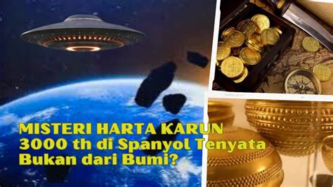 Misteri Harta Karun Villena I Berasal Dari Planet Luar Bumi YouTube