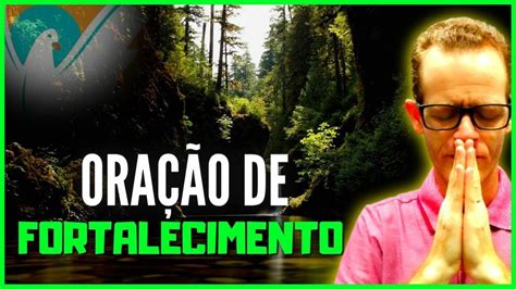 Oração de Fortalecimento Espiritual YouTube