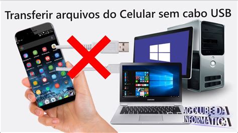 Como Transferir Arquivos Do Celular Para Pc Sem Cabo Usb Youtube