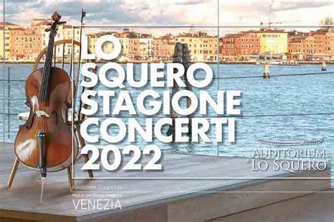 Al Via Asolo Musica Allauditorium Lo Squero A Venezia Spettacolo