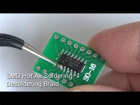 SMD Hot Air Soldering Desoldering Braid YouTube