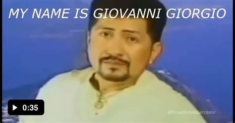 Giovanni Giorgio Videos Are Real Gold And The Music Too 9gag