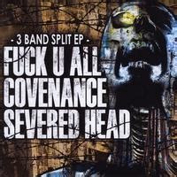Severed Head Covenance Fuck U All Fuck U All Covenance Severed Head Encyclopaedia