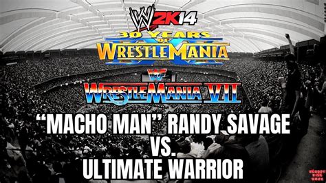 Macho Man Randy Savage Vs Ultimate Warrior Wrestlemania 7 YouTube