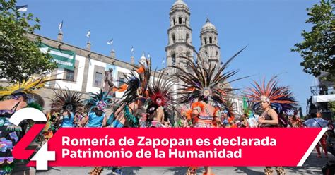 Romer A De Zapopan Es Declarada Patrimonio De La Humanidad